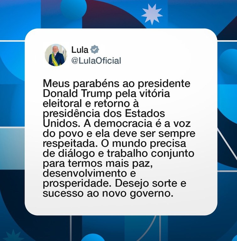 Lula mensagem para Trump vencedor das eleições nos EUA